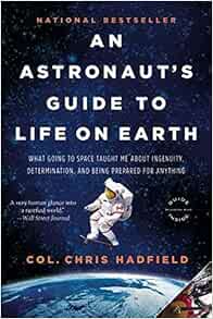 Cover of An Astronaut's Guide to Life on Earth