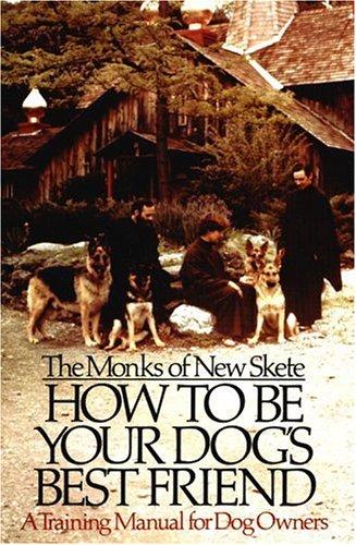 Cover of How to be Your Dog's Best Friend