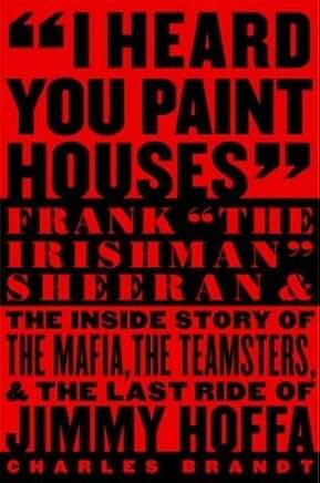 Cover of I Heard You Paint Houses